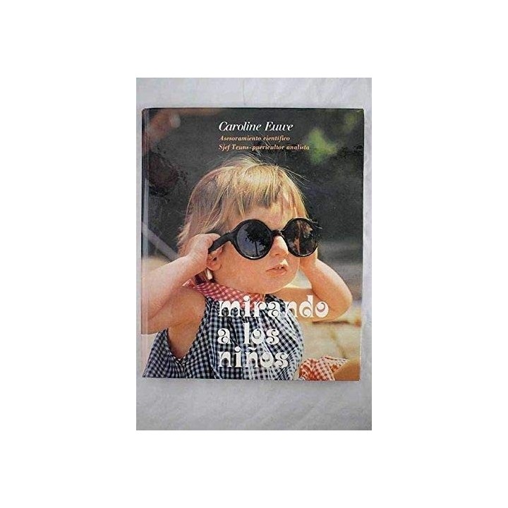 Mirando a los niños (Primera edición)